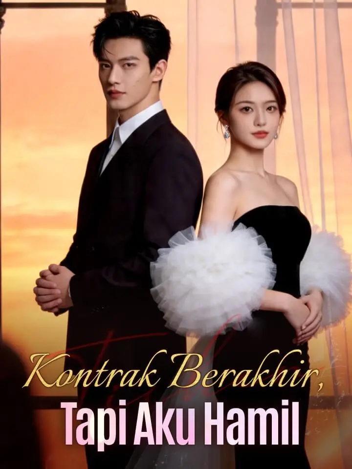Poster Kontrak Berakhir, Tapi Aku Hamil