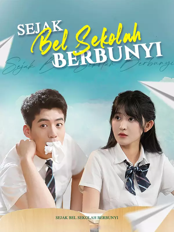 Poster [cc] Sejak Bel Sekolah Berbunyi