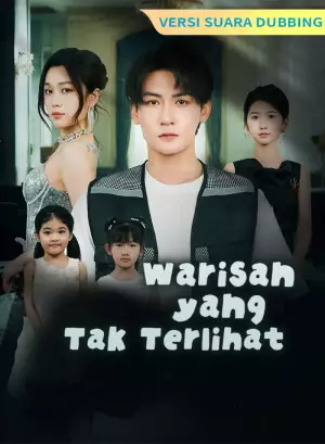 Poster [Versi suara dubbing] Warisan yang Tak Terlihat