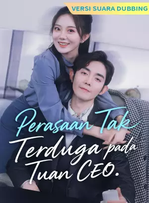Poster [Versi suara dubbing] Perasaan Tak Terduga pada Tuan CEO