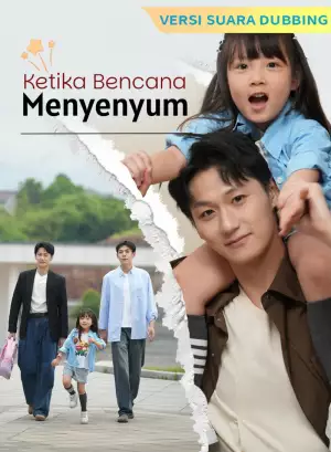 Poster [Versi suara dubbing] Ketika Bencana Menyenyum