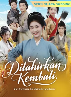 Poster [Versi suara dubbing] Dilahirkan Kembali: Dari Perhiasan ke Matriark yang Keras