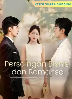 Poster [Versi suara dubbing] Persaingan Bisnis dan Romansa