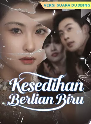 Poster [Versi suara dubbing] Kesedihan Berlian Biru