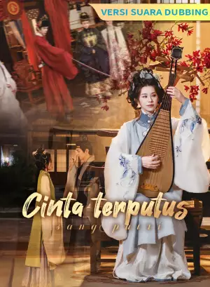 Poster [Versi suara dubbing] Cinta terputus sang putri