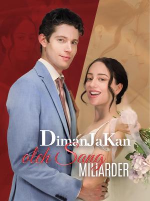 Poster Dimanjakan oleh Sang Miliarder