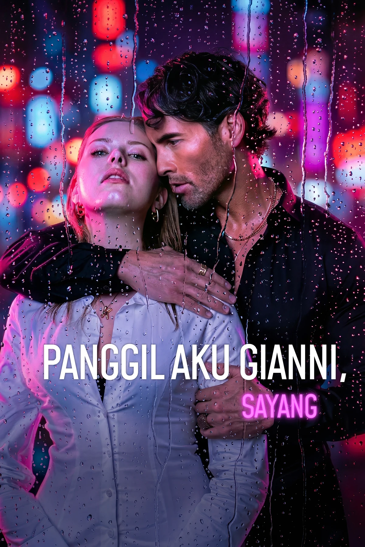Poster Panggil Aku Gianni, Sayang