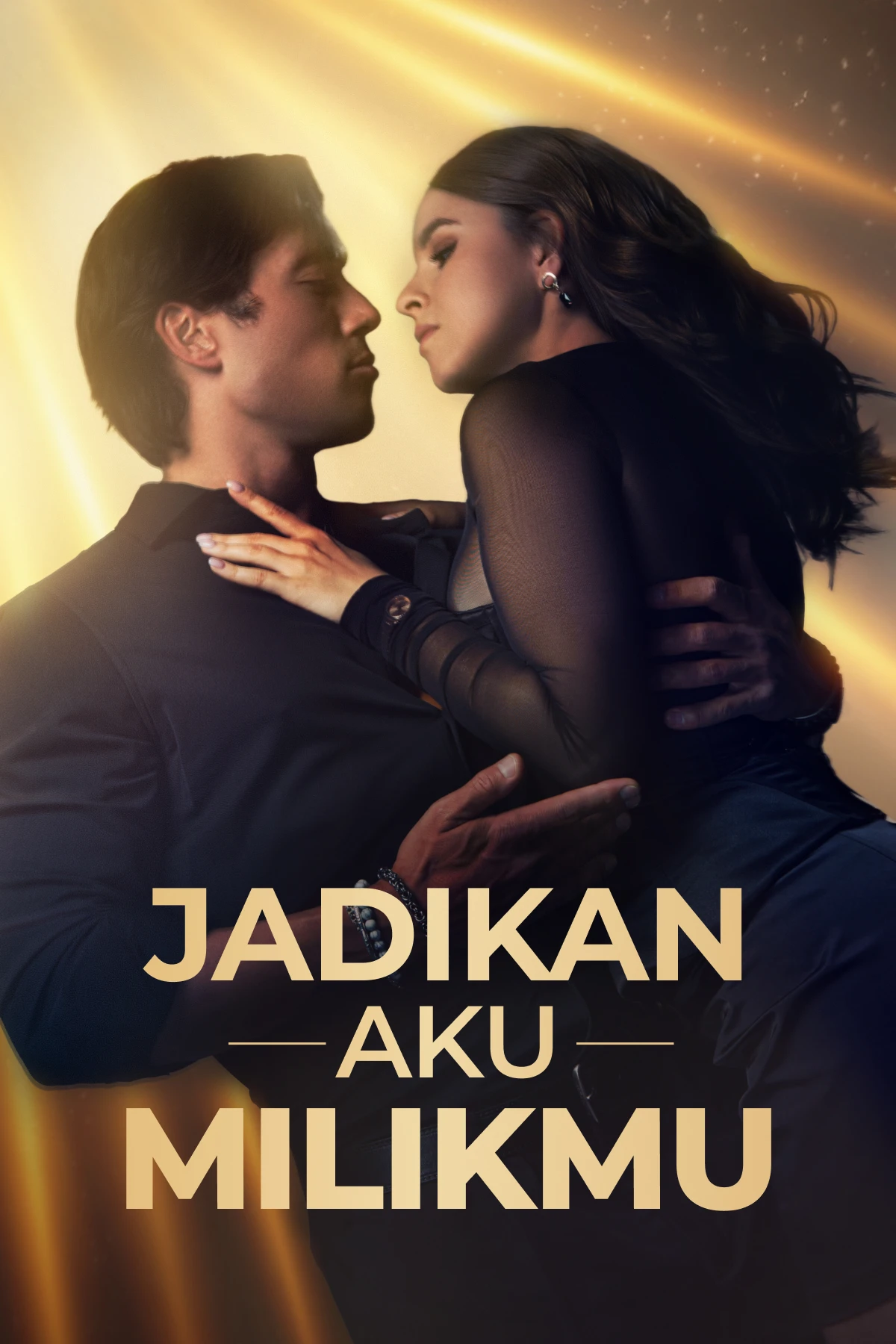 Poster Jadikan Aku Milikmu