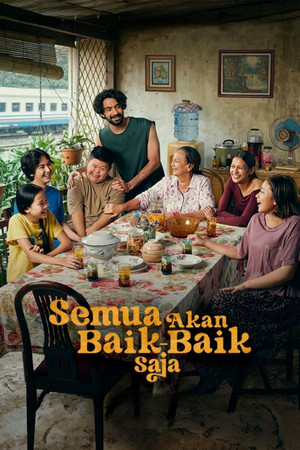 Poster Semua Akan Baik-Baik Saja